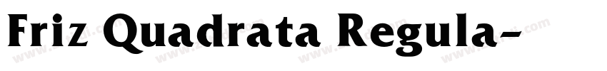 Friz Quadrata Regula字体转换